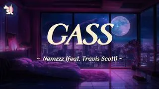 Thumbnail: Nemzzz - GASS (feat. Travis Scott) | Lyrics