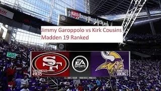 Thumbnail: Madden 19 Ranked (49ers vs Vikings)