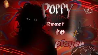 Thumbnail: ||Poppy playtime||React to player [11 part/11 часть]