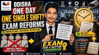 Thumbnail: One Day • Single Shift |  | ODISHA Exam Reform