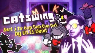 Thumbnail: Catswing (Mike's Theme) - but it's 6up 5oh Cop Out by Will Wood