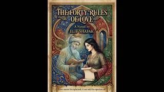Thumbnail: Echoes of Eternity: The Sacred Legacy of the Forty Rules of Love