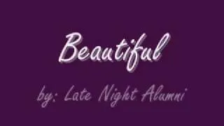 Thumbnail: Beautiful - Late Night Alumni. Lyrics on screen