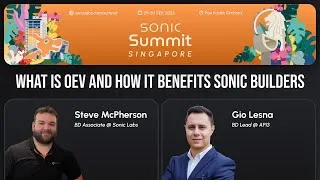 Thumbnail: What is OEV and How it Benefits Sonic Builders — Sonic Summit 2025 Singapore
