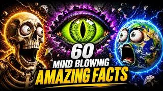 Thumbnail: 60 Mind Blowing Amazing Facts | Incredible Weird Facts