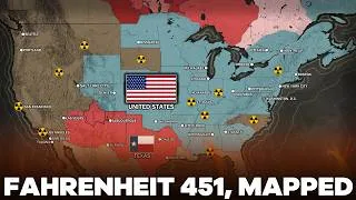 Thumbnail: Fahrenheit 451, Mapped (1960 - 2049)