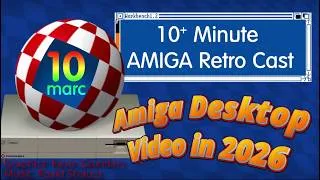 Thumbnail: Amiga Desktop Video Workstation in 2026