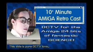 Thumbnail: DCTV for the Amiga - The updated review and tutorial.