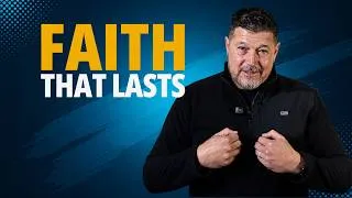 Thumbnail: Cultivating an Enduring Faith for Life's Challenges
