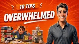 Thumbnail: Overwhelmed at Work Every Day | 10 Tips to Build a Realistic Work Plan
