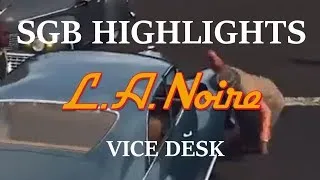 Thumbnail: SGB Highlights: LA Noire Remastered (Vice Desk)