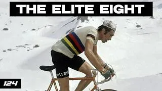 Thumbnail: THE ELITE EIGHT // Cycling's RAREST Club