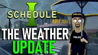 Thumbnail: New Schedule 1 Update is HERE! (The Weather Update)