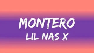 Thumbnail: Lil Nas X - MONTERO (Call Me By Your Name) (Lyrics)