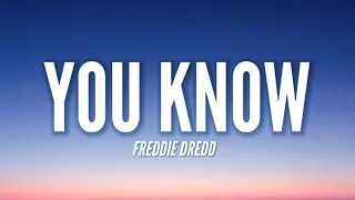 Thumbnail: FREDDIE DREDD - YOU KNOW (Lyrics)
