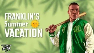 Thumbnail: GTA 5 | FRANKLIN'S SUMMER VACATION | GAMEPLAY | PART 1