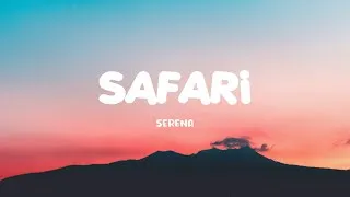 Thumbnail: SAFARI - Serena [Lyrics/Vietsub]