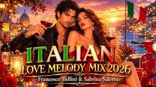 Thumbnail: ❤️ Italian Love Melody Mix 2026 🪩 | Francesco Bellini & Sabrina Salerno | Best New Italo Disco 🔥