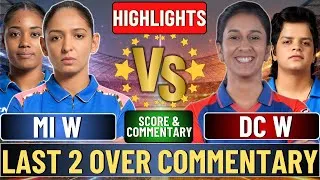 Thumbnail: Last 2 overs Commentary Hightlights of DC W vs MI W | DC W Need 27 Runs in 18 Balls
