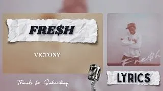 Thumbnail: Victony FRE$H - (Official Lyrics Video)