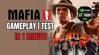 Thumbnail: Mafia II - 2010 | GT740M | GAMEPLAY | FPS TEST | LOW-END