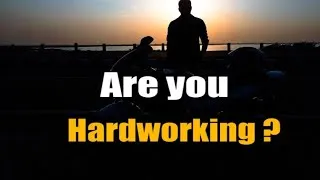 Thumbnail: Are you Hard-working ? |  Just check it | what say it!
