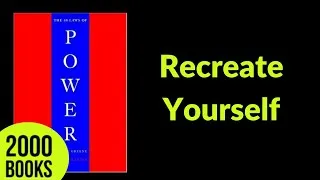 Thumbnail: Recreate Yourself | 48 Laws of Power - Robert Greene