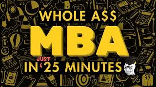 Thumbnail: Everything Valuable from an MBA in 25 minutes
