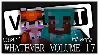 Thumbnail: VRChat Whatever (Volume 17) ft. Steve