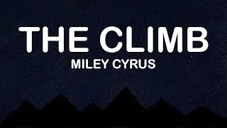 Thumbnail: Miley Cyrus - The Climb (Lyrics / Lyric Video)