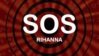 Thumbnail: Rihanna - SOS (Lyrics / Lyric Video)