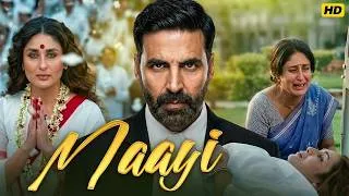 Thumbnail: Maayi Full Movie | Akshay Kumar | Kareena Kapoor | Latest Bollywood Heart Touching Movie 2026