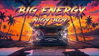 Thumbnail: Nigy Boy - Big Energy (Official Lyric Video) | Big Energy Riddim