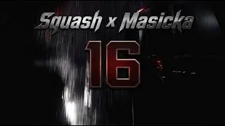 Thumbnail: Squash, Masicka - 16 (Official Lyric Video)
