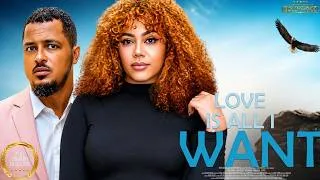 Thumbnail: Love Is All I Want || VAN VICKER  NADIA BUARI || 2026 Nigerian Nollywood Movies