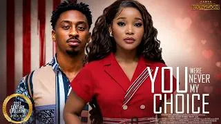 Thumbnail: You were Never My Choice || OKUSAGA ADEOLUWA SANDRA OKUNZUWA || 2026 Nigerian Nollywood Movies