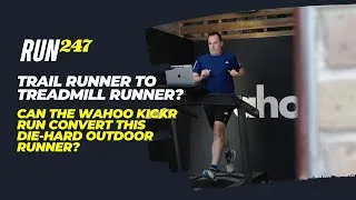 Thumbnail: Trail to treadmill | Can the Wahoo KICKR RUN convince a trail runner to stay indoors? RUN247