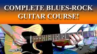 Thumbnail: COMPLETE BLUES ROCK GUITAR COURSE! - CHAPTER 1/LESSON 1 - BEGINNING, INTERMEDIATE TO ADVANCED