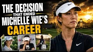 Thumbnail: The Decision That Ended Michelle Wie's Career
