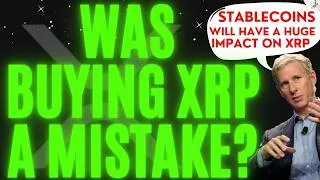 Thumbnail: We Need To Have A Serious Talk About XRP.. Was I Wrong About The Stablecoin Sandwich From The Start?