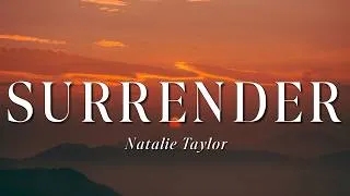 Thumbnail: Natalie Taylor - Surrender (Lyrics)