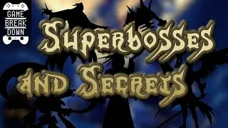 Thumbnail: Superbosses, Secrets & More | The Kingdom Hearts Breakdown