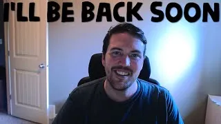 Thumbnail: I'm moving (Expect a video hiatus)