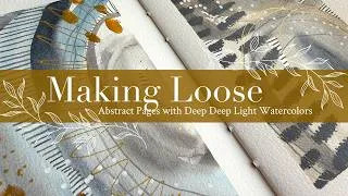 Thumbnail: Making Loose Abstract Pages with Deep Deep Light Watercolors