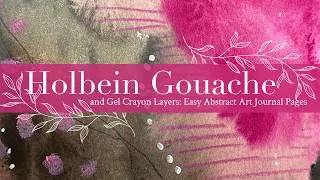Thumbnail: Holbein Gouache and Gel Crayon Layers: Easy Abstract Art Journal Pages