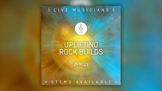 Thumbnail: 2FM121 || Uplifting Rock Builds