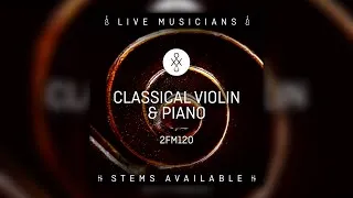 Thumbnail: 2FM120 || Classical Violin & Piano