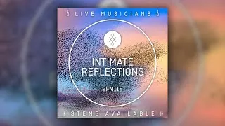 Thumbnail: 2FM118 || Intimate Reflections