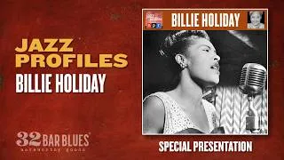 Thumbnail: Billie Holiday - Jazz Profiles