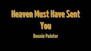 Thumbnail: Heaven Must Have Sent You - Bonnie Pointer